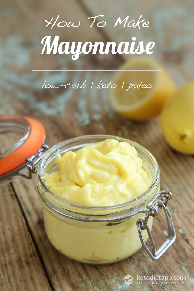 Healthy Homemade Mayo, Three Ways  The KetoDiet Blog